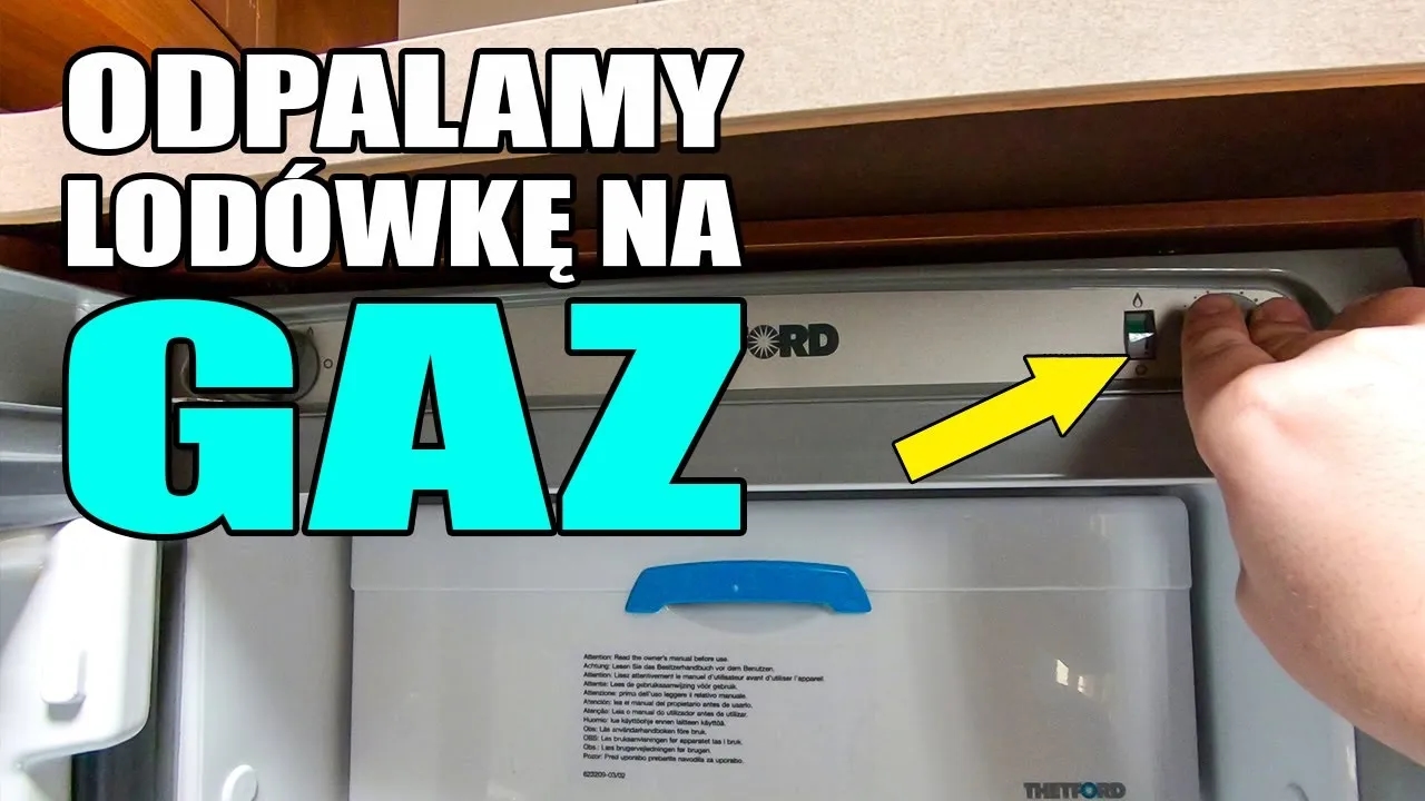 Jak uruchomić lodówkę w przyczepie kempingowej na gaz bez problemów
